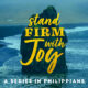 Standing Firm with Joy and Resolved in the Spirit – Philippians 4:2-9